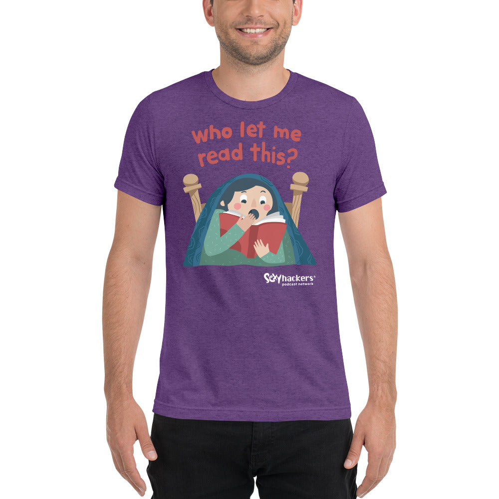 Who Let Me Read This Unisex Purple T-shirt