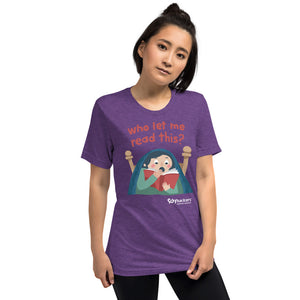 Who Let Me Read This Unisex Purple T-shirt