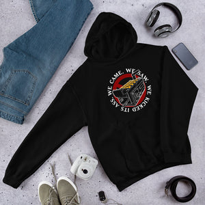 We Came We Saw We Kicked Unisex Hoodies