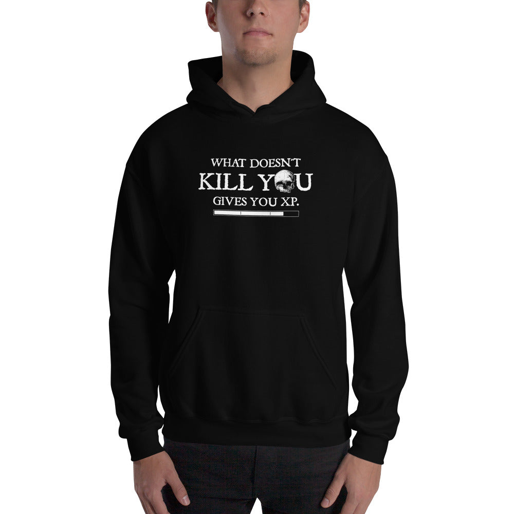 What Doesn't Kill You Give You XP Unisex Hoodie