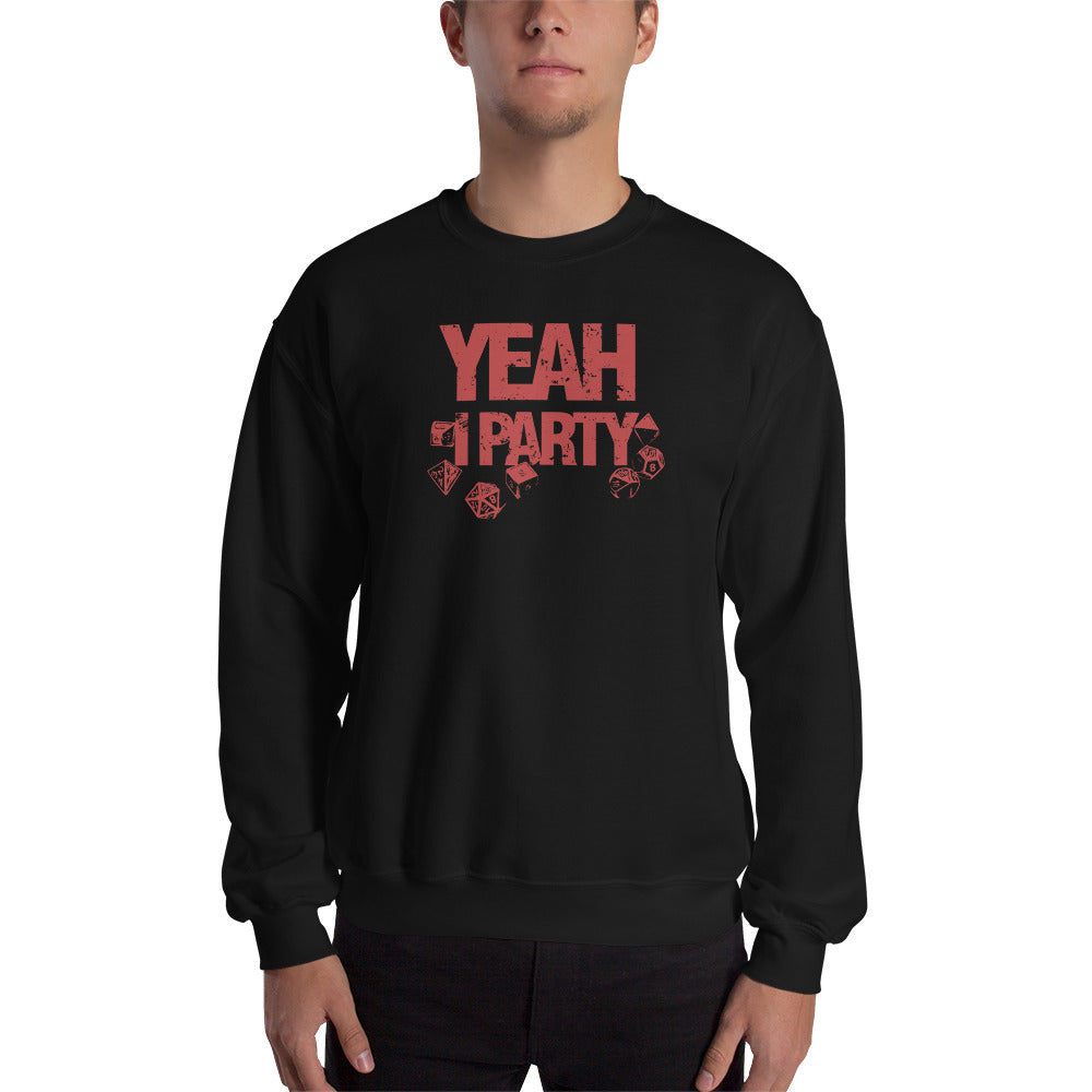Yeah I Party Unisex Sweatshirts