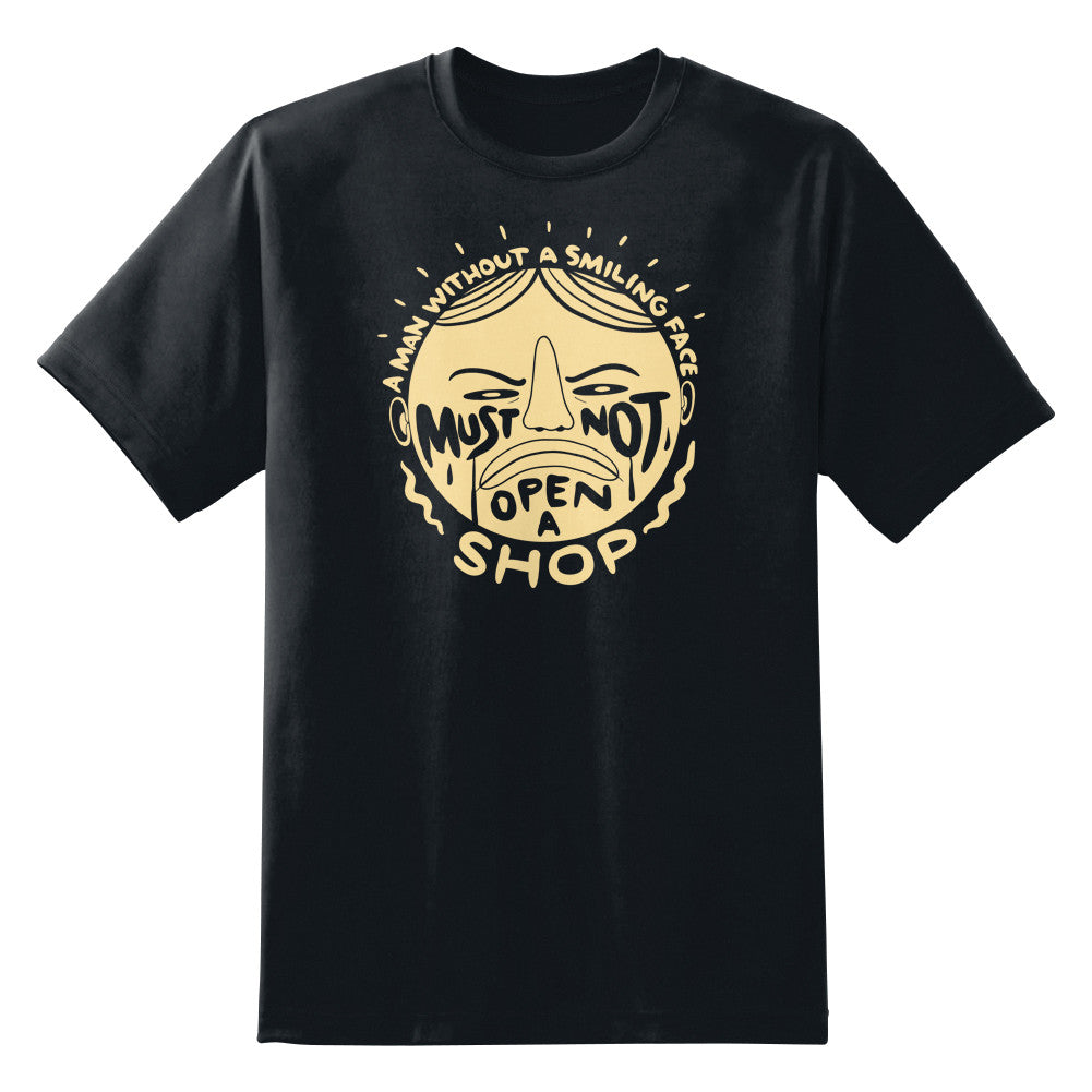 Man Without Smiling Face Chinese Proverb Unisex T-Shirt
