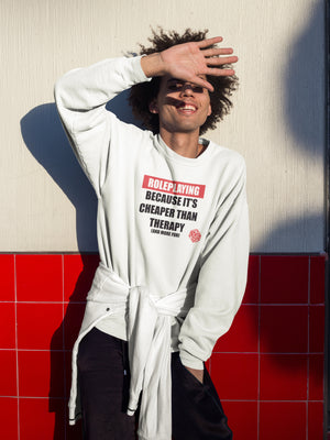 Role Playing vs Therapy Unisex Sweatshirts