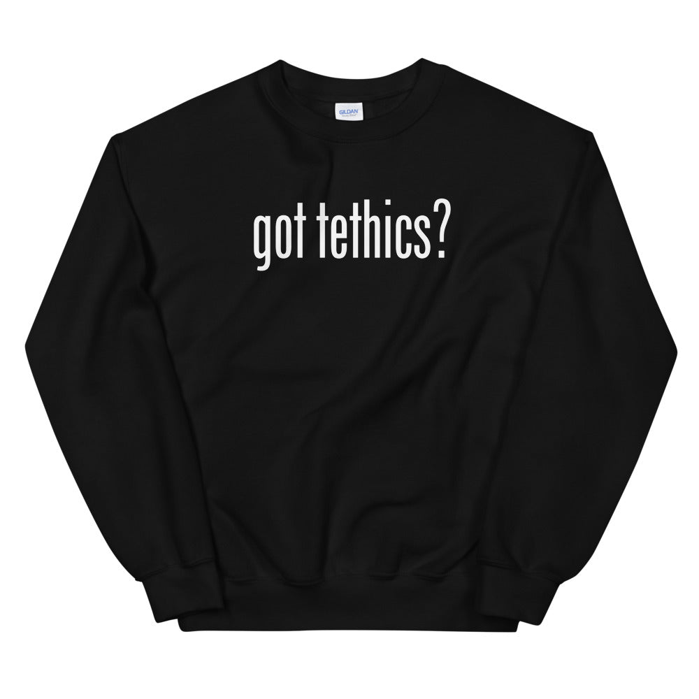 Got Tethics Unisex Sweatshirts