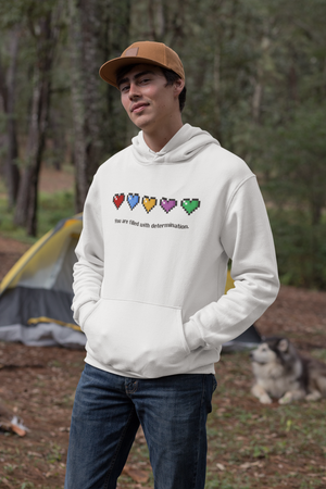 You Are Filled With Determination Hoodie