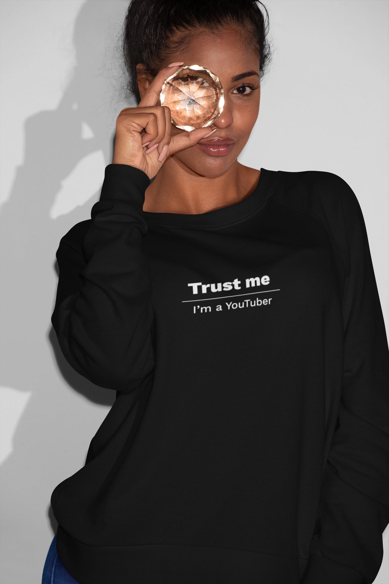 Trust me, I'm a YouTuber Unisex Sweatshirts