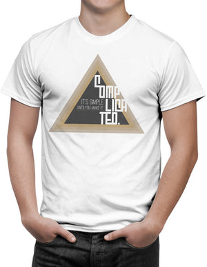 Shirt - It's simple until you make it complicated.  - 3
