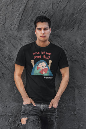 Who Let Me Read This Unisex T-shirt