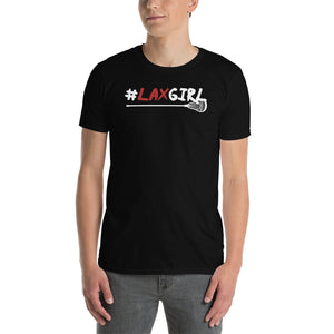 LAX Girl Unisex T-shirt