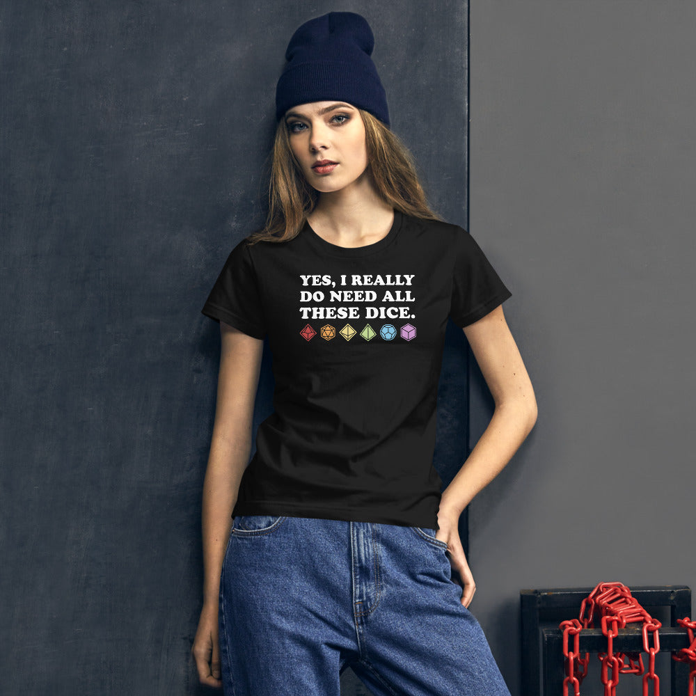 Yes, I Really Need All These Dice Women's Scoopneck T-shirt
