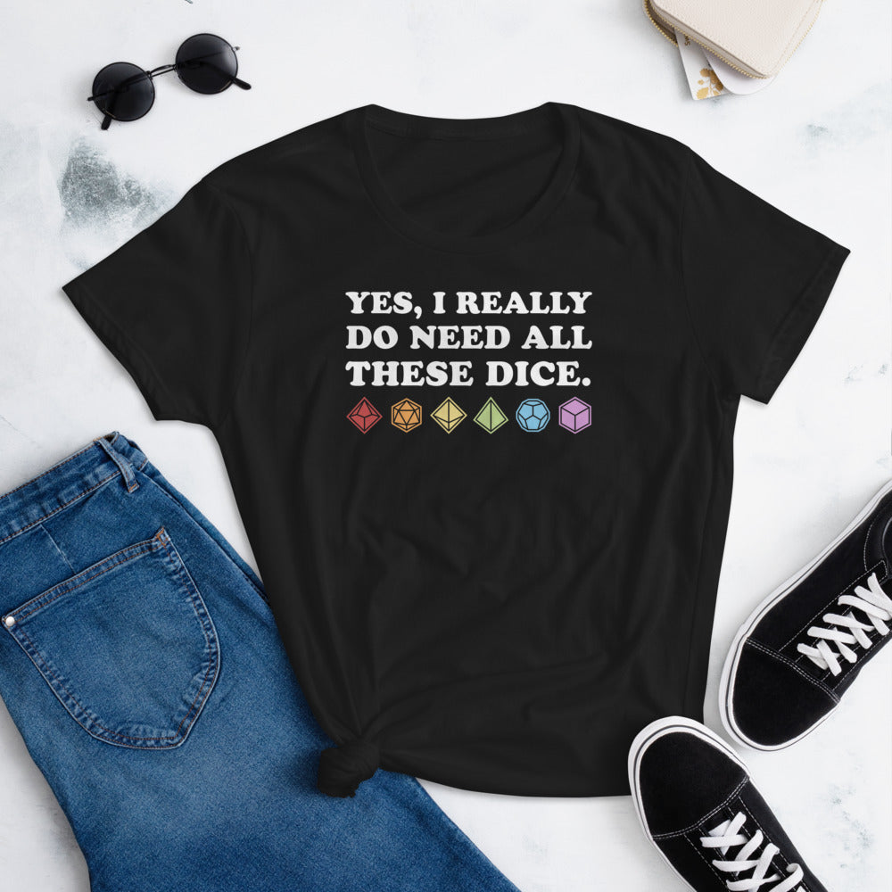 Yes, I Really Need All These Dice Women's Scoopneck T-shirt